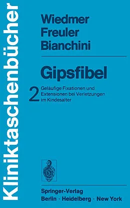 E-Book (pdf) Gipsfibel von U. Wiedmer, F. Freuler, D. Bianchini