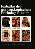 E-Book (pdf) Farbatlas der makroskopischen Pathologie von R. C. Curran, E. L. Jones