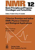 E-Book (pdf) Chlorine, Bromine and Iodine NMR von B. Lindman, S. Forsen