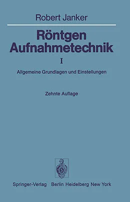 E-Book (pdf) Röntgen-Aufnahmetechnik von R. Janker