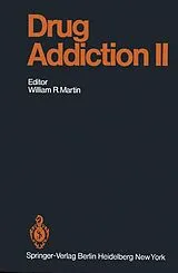 Kartonierter Einband Drug Addiction II von