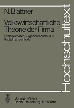 E-Book (pdf) Volkswirtschaftliche Theorie der Firma von N. Blattner