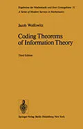 E-Book (pdf) Coding Theorems of Information Theory von J. Wolfowitz