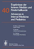 E-Book (pdf) Ergebnisse der Inneren Medizin und Kinderheilkunde / Advances in Internal Medicine and Pediatrics von P. Frick, G.-A. von Harnack, G. A. Martini