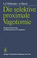 E-Book (pdf) Die selektive proximale Vagotomie von L.F. Hollender, A. Marrie