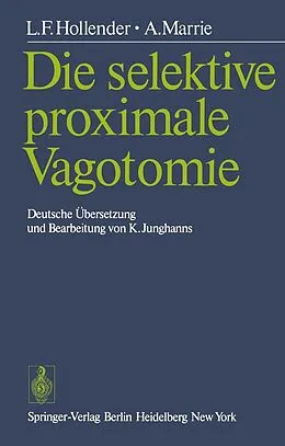E-Book (pdf) Die selektive proximale Vagotomie von L.F. Hollender, A. Marrie