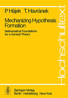 E-Book (pdf) Mechanizing Hypothesis Formation von P. Hajek, T. Havranek