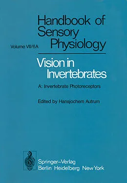 E-Book (pdf) Comparative Physiology and Evolution of Vision in Invertebrates von H. Autrum, A. W. Snyder, D. G. Stavenga