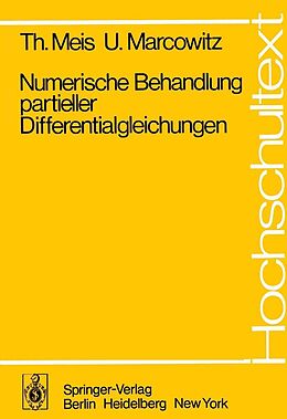 E-Book (pdf) Numerische Behandlung partieller Differentialgleichungen von T. Meis, U. Marcowitz