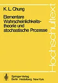 E-Book (pdf) Elementare Wahrscheinlichkeitstheorie und stochastische Prozesse von Kai L. Chung