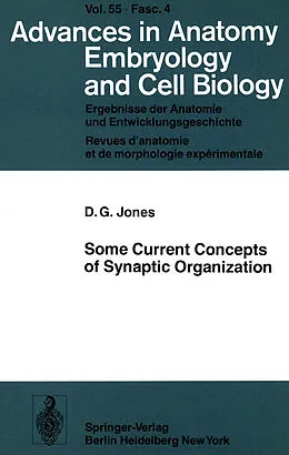 E-Book (pdf) Some Current Concepts of Synaptic Organization von D. G. Jones