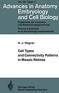 E-Book (pdf) Cell Types and Connectivity Patterns in Mosaic Retinas von Hans-Joachim Wagner