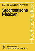 E-Book (pdf) Stochastische Matrizen von F.-J. Fritz, B. Huppert, W. Willems