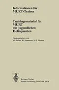 E-Book (pdf) Informationen für MURT-Trainer von Jörg Alisch, Maren Langlotz, Max Steller
