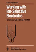 E-Book (pdf) Working with Ion-Selective Electrodes von K. Cammann
