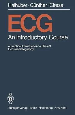 E-Book (pdf) ECG von M. J. Halhuber, R. Günther, M. Ciresa