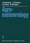E-Book (pdf) Agrometeorology von J. Seemann, Y. I. Chirkov, J. Lomas
