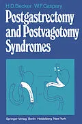 E-Book (pdf) Postgastrectomy and Postvagotomy Syndromes von H. D. Becker, W. F. Caspary
