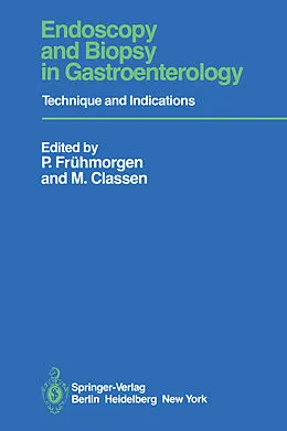 E-Book (pdf) Endoscopy and Biopsy in Gastroenterology von 