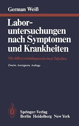 E-Book (pdf) Laboruntersuchungen nach Symptomen und Krankheiten von G. Scheurer, G. Weiss, N. Schneemann