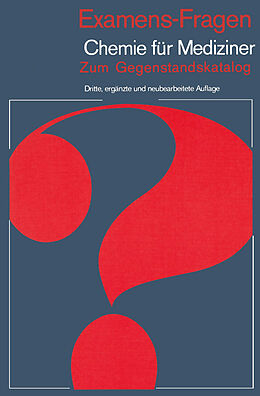 E-Book (pdf) Examens-Fragen Chemie für Mediziner von H. P. Latscha, G. Schilling, H. A. Klein