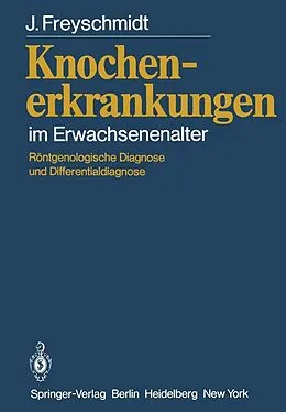 E-Book (pdf) Knochenerkrankungen im Erwachsenenalter von J. Freyschmidt