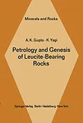 E-Book (pdf) Petrology and Genesis of Leucite-Bearing Rocks von A. K. Gupta, K. Yagi
