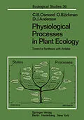 E-Book (pdf) Physiological Processes in Plant Ecology von C. B. Osmond, O. Björkman, D. J. Anderson