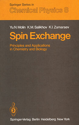 Kartonierter Einband Spin Exchange von Y. N. Molin, K. I. Zamaraev, K. M. Salikhov