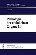 E-Book (pdf) Pathologie der endokrinen Organe von E. Altenähr, W. Böcker, G. Dhom