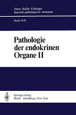Kartonierter Einband Pathologie der endokrinen Organe von E. Altenähr, W. Böcker, G. Dhom