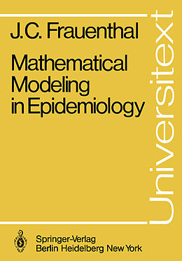 E-Book (pdf) Mathematical Modeling in Epidemiology von James C. Frauenthal
