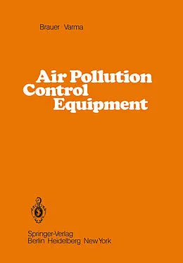 E-Book (pdf) Air Pollution Control Equipment von H. Brauer, Y. B. G. Varma