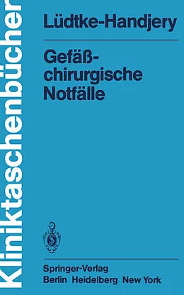 E-Book (pdf) Gefäßchirurgische Notfälle von A. Lüdtke-Handjery