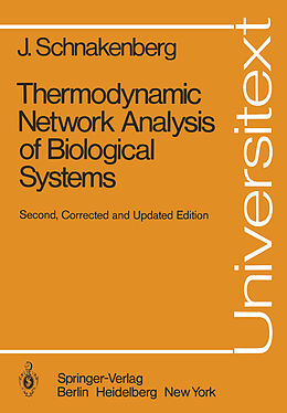 E-Book (pdf) Thermodynamic Network Analysis of Biological Systems von J. Schnakenberg