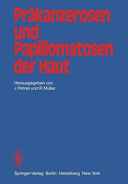 E-Book (pdf) Präkanzerosen und Papillomatosen der Haut von 