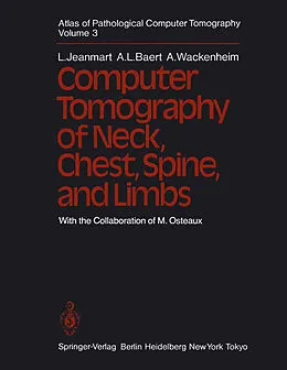 E-Book (pdf) Atlas of Pathological Computer Tomography von L. Jeanmart, A. L. Baert, A. Wackenheim
