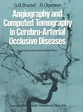 E-Book (pdf) Angiography and Computed Tomography in Cerebro-Arterial Occlusive Diseases von G. B. Bradac, R. Oberson