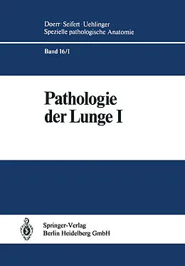 E-Book (pdf) Pathologie der Lunge von S. Blümcke, A. Burkhardt, W. Doerr