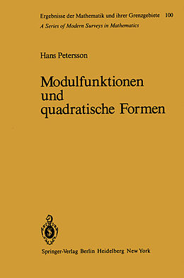 Kartonierter Einband Modulfunktionen und quadratische Formen von H. Petersson