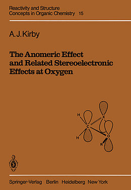 eBook (pdf) The Anomeric Effect and Related Stereoelectronic Effects at Oxygen de A. J. Kirby