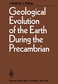 E-Book (pdf) Geological Evolution of the Earth During the Precambrian von L. J. Salop
