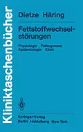E-Book (pdf) Fettstoffwechselstörungen von G. Dietze, H. - U. Häring