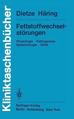 E-Book (pdf) Fettstoffwechselstörungen von G. Dietze, H. - U. Häring