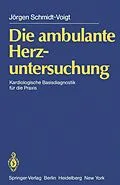 E-Book (pdf) Die ambulante Herzuntersuchung von J. Schmidt-Voigt