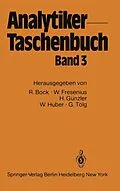 E-Book (pdf) Analytiker-Taschenbuch von Rudolf Bock, Wilhelm Fresenius, Helmut Günzler