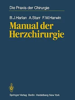 E-Book (pdf) Manual der Herzchirurgie von B.J. Harlan, A. Starr, F.M. Harwin