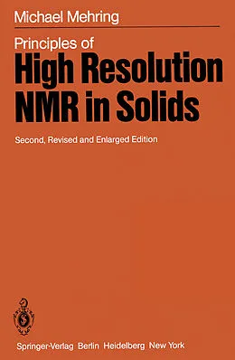 E-Book (pdf) Principles of High Resolution NMR in Solids von M. Mehring