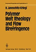E-Book (pdf) Polymer Melt Rheology and Flow Birefringence von Hermann Janeschitz-Kriegl