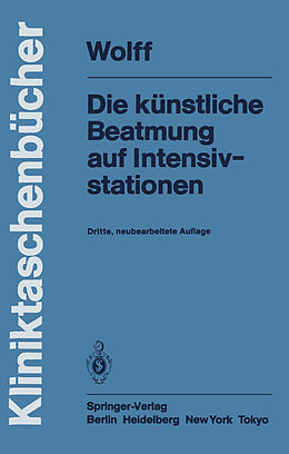 E-Book (pdf) Die künstliche Beatmung auf Intensivstationen von G. Wolff